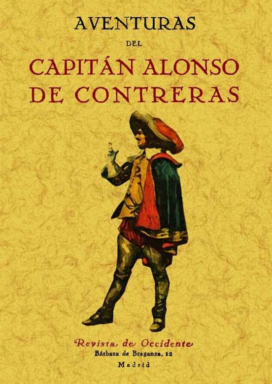 Aventuras Del Capitan Alonso De Contreras