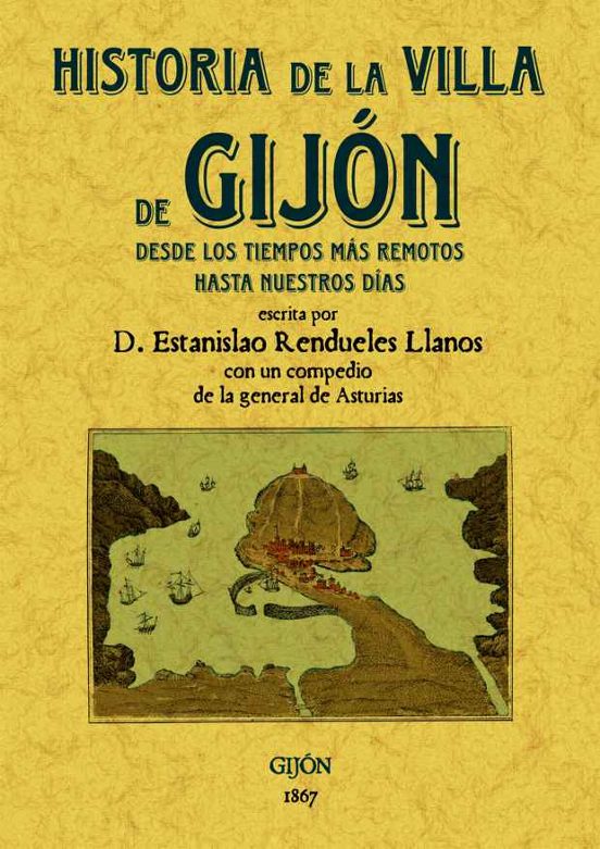 Historia De La Villa De Gijon
