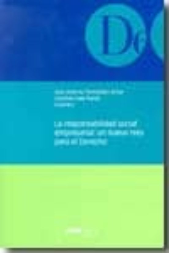 Responsabilidad Social Empresarial: Un Nuevo Reto Para El Derecho