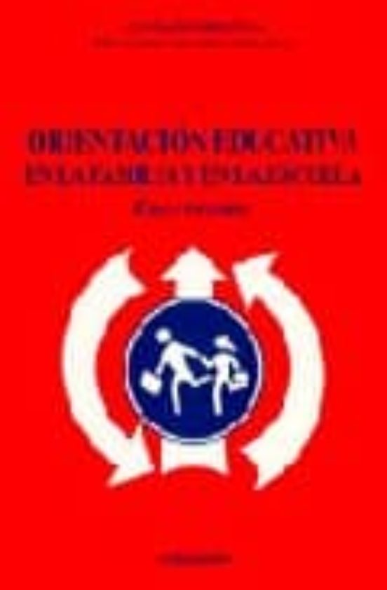 Orientacion Educativa En La Familia Y En La Escuela: Casos Resuel Tos