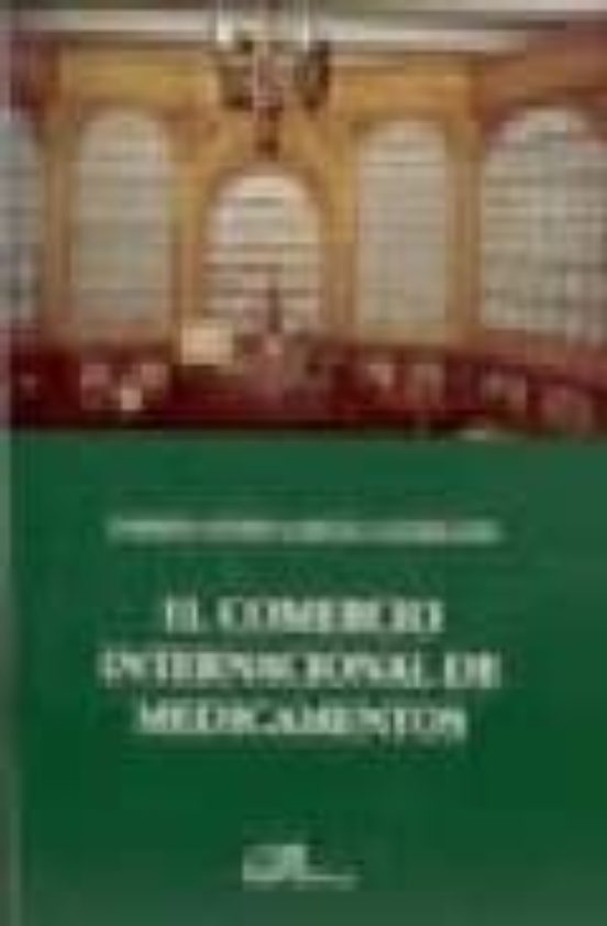 El Comercio Internacional De Medicamentos