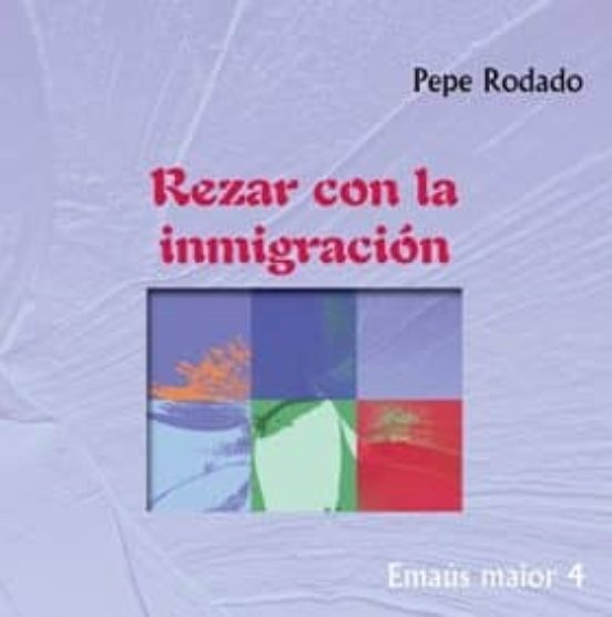 Rezar Con La Inmigración