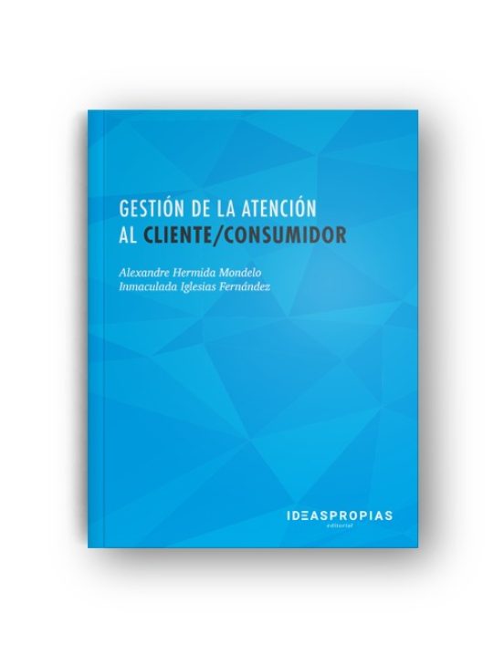 Gestion De La Atencion Al Cliente/consumidor
