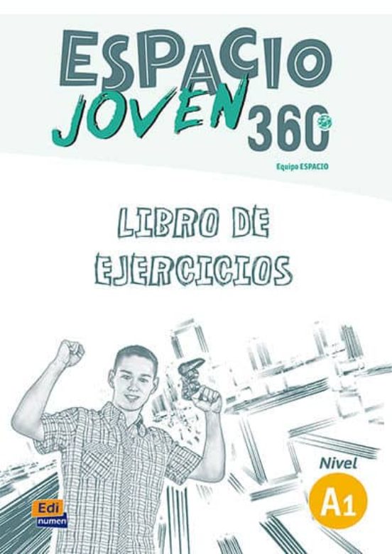 Espacio Joven 360º Libro De Ejercicios Nivel A1