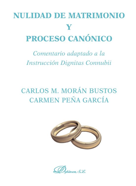 Nulidad De Matrimonio Y Proceso Canonico: Comentario Adaptado A L A In