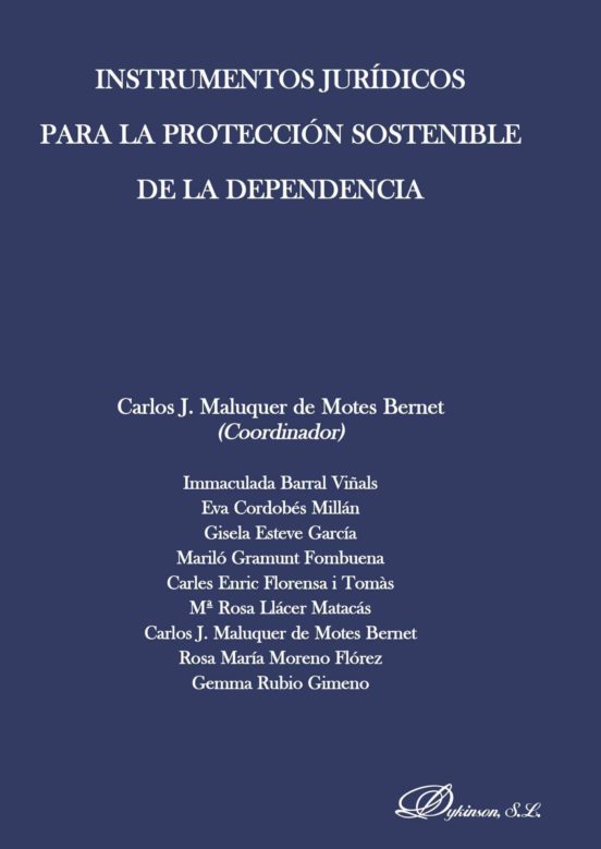 Instrumentos Jurídicos Para La Protección Sostenible De La Dependencia