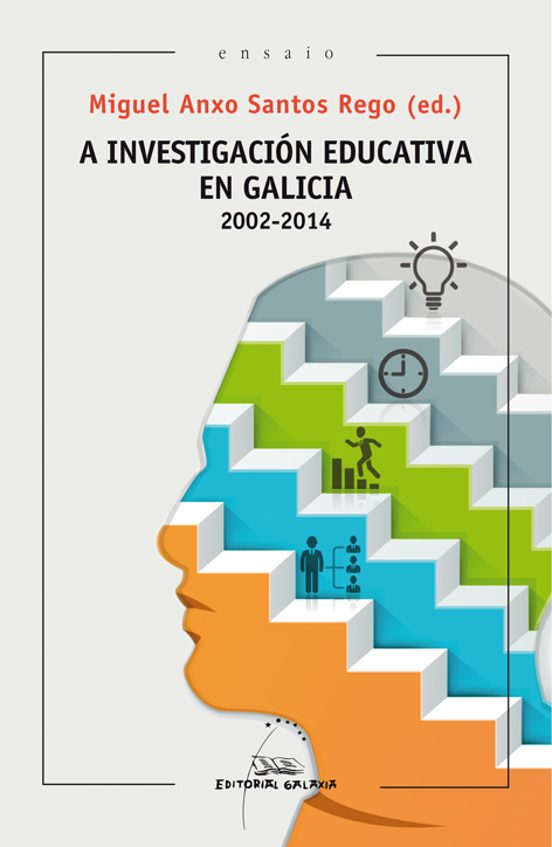 A Investigacion Educativa en Galicia 2002-2014