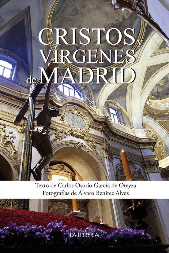 Cristos Y Vírgenes De Madrid