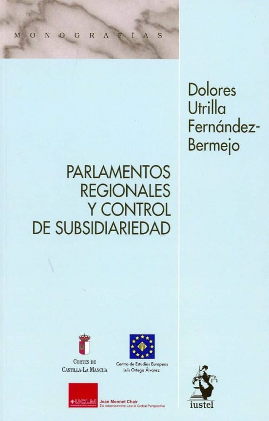 Parlamentos Regionales Y Control De Subsidiariedad