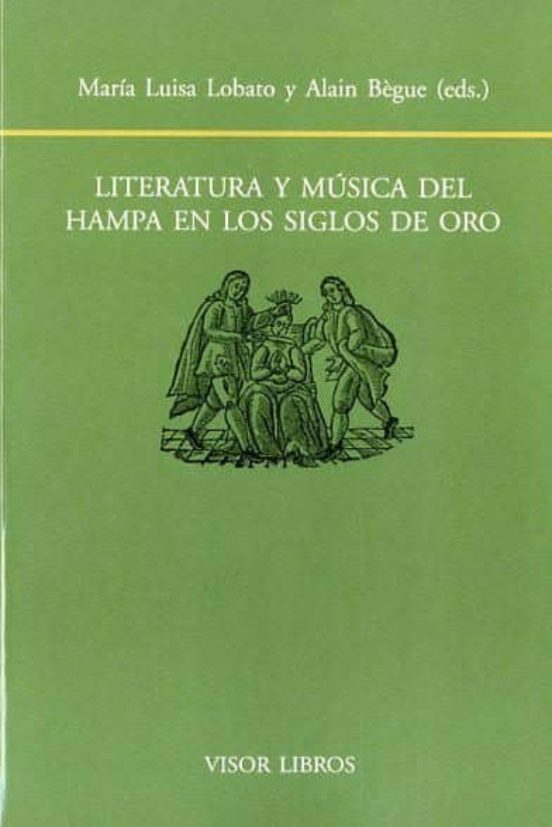 Literatura Y Musica Del Hampa En Los Siglos De Oro