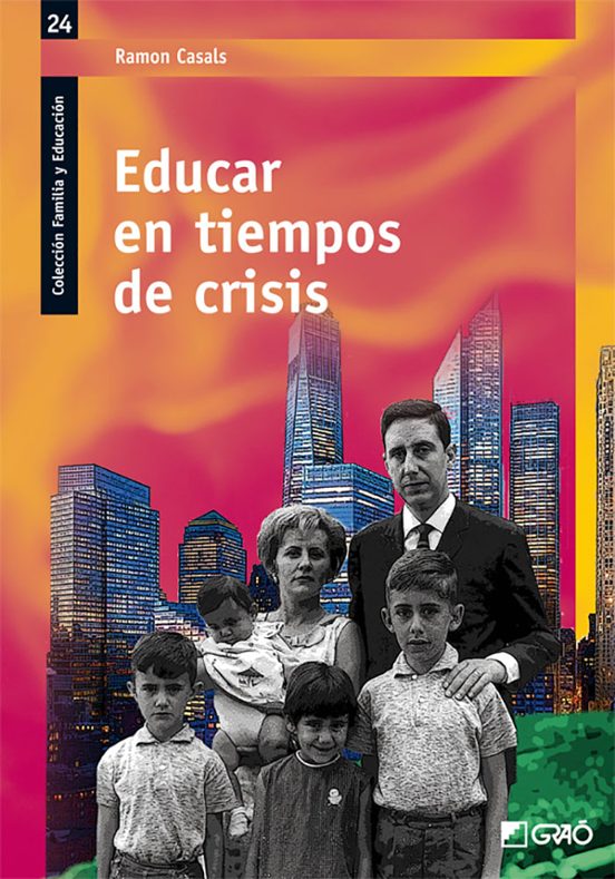 Educar En Tiempos De Crisis