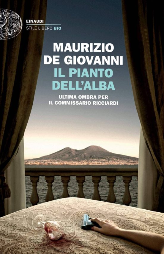 Il Pianto Dell Alba. Ultima Ombra per Il Commissario Ricciardi