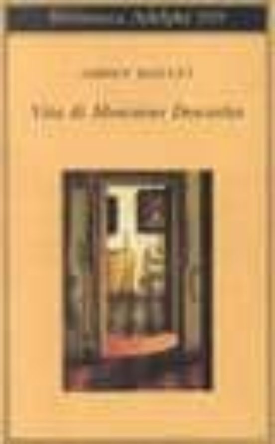 Vita Di Monsieur Descartes