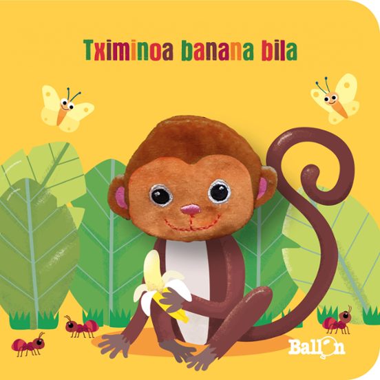 Tximinoa Banana Bila