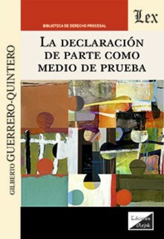 La Declaracion De Parte Como Medio De Prueba