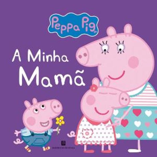 Peppa Pig Peppa A Minha Mama