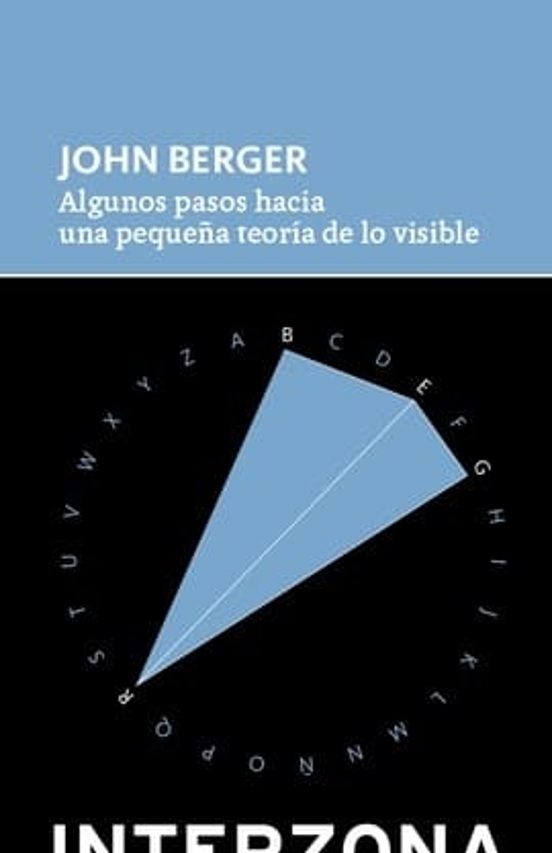 Algunos Pasos Hacia Una Pequeña Teoría De Lo Visible