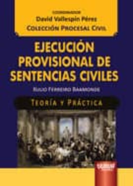 Ejecución Provisional De Sentencias Civiles
