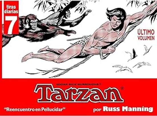 Tarzan - Tiras Diarias 7: Reencuentro En Pelucidar