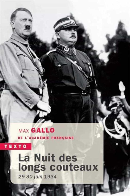 La Nuit Des Longs Couteaux: 29-30 Juin 1934