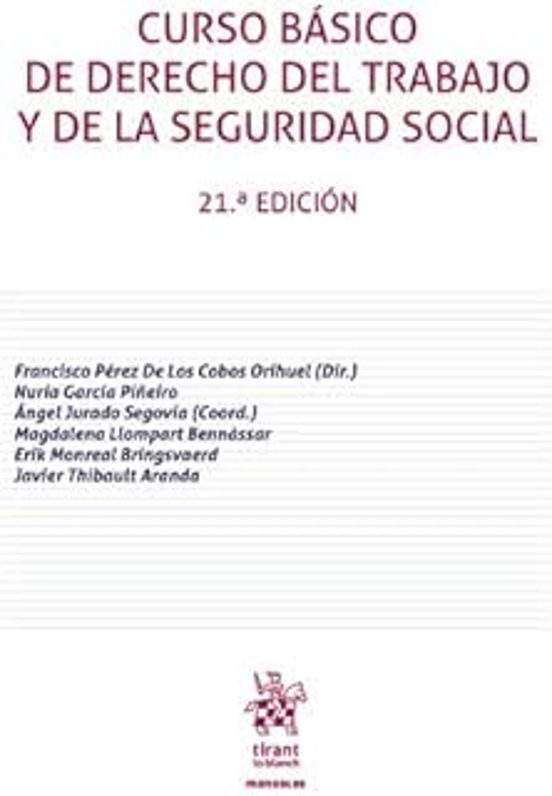 Curso Básico De Derecho Del Trabajo Y De La Seguridad Social 21ª Edici