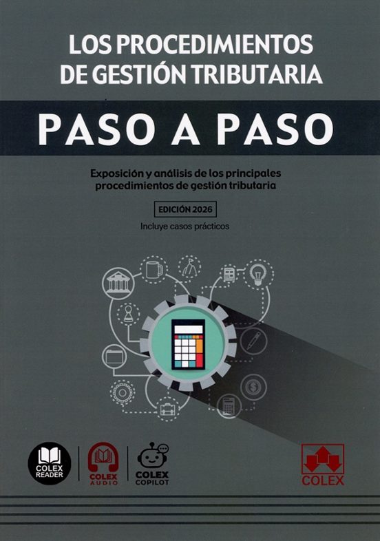 Los Procedimientos De Gestión Tributaria. Paso A Paso
