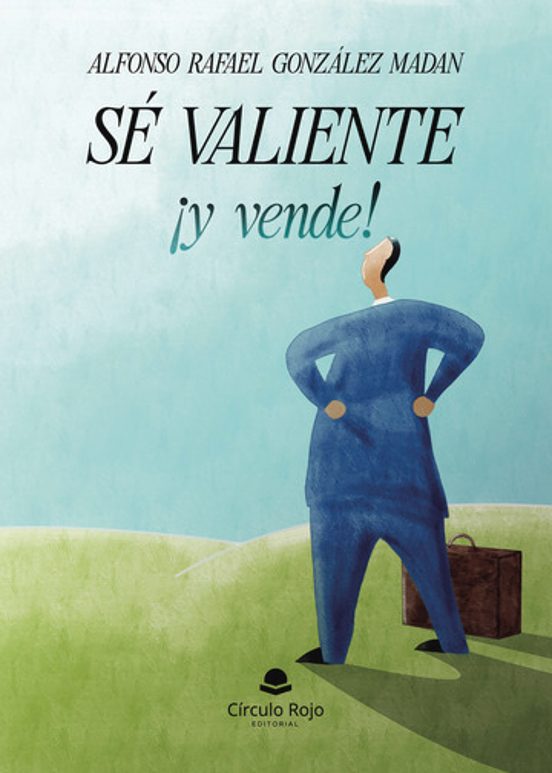 Sé Valiente ¡y Vende!