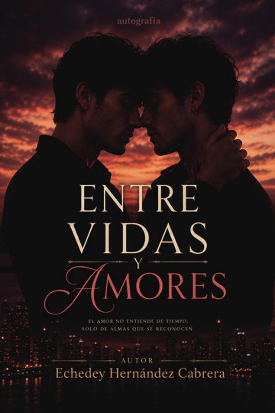 Entre vidas y amores
