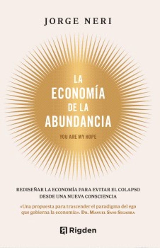 La Economía De La Abundancia