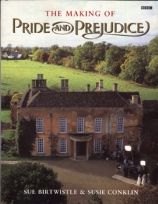 The Making Of Pride And Prejudice