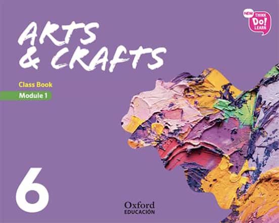 New Think do Learn Arts & Crafts 6º Educacion Primaria Class Book Modu