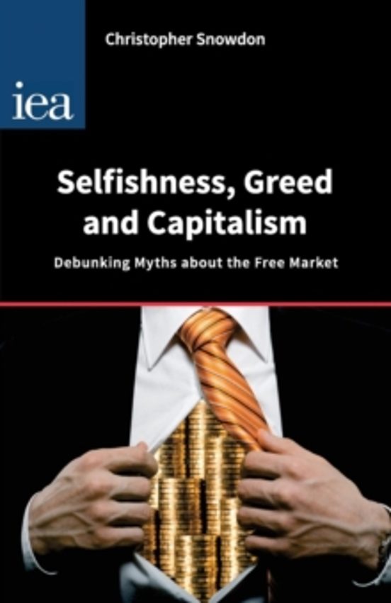 Selfishness Greed And Capitalism