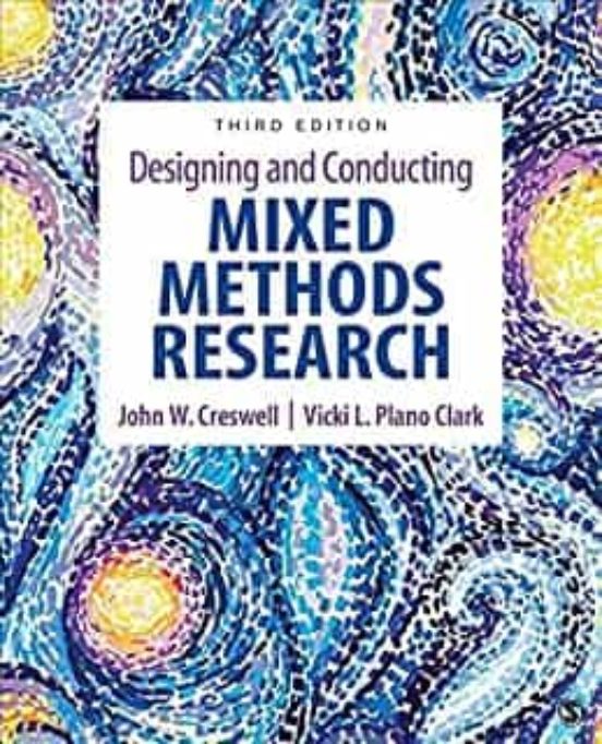 Designing And Conducting Mixed Methods Research