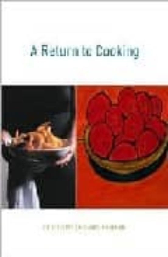 A Return To Cooking