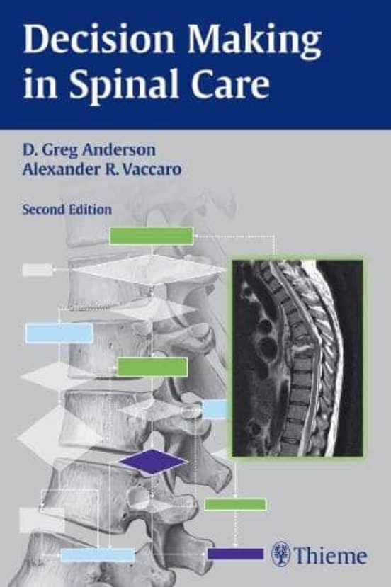 Decision Making In Spinal Care
