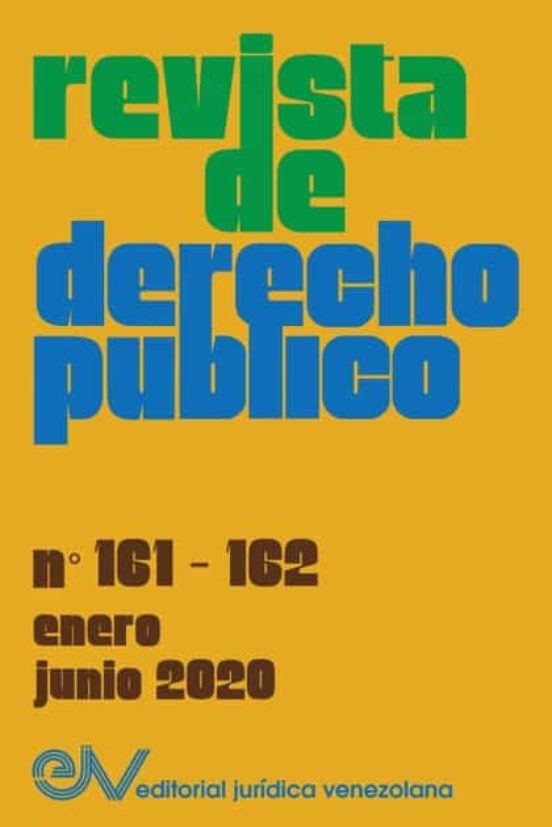 Revista De Derecho Publico No. 161-162 Enero-junio 2020)