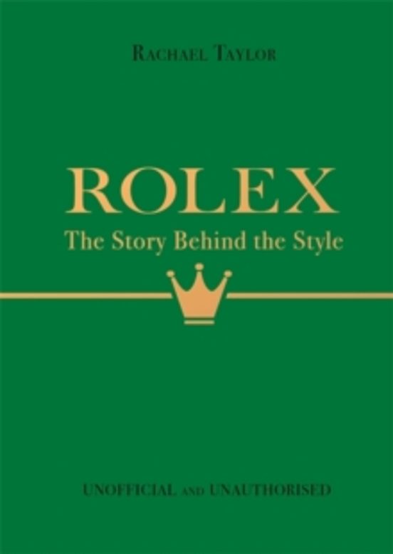Rolex: The Story Behind The Style