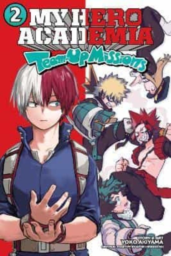 My Hero Academia: Team-up Missions Vol. 2 : 2