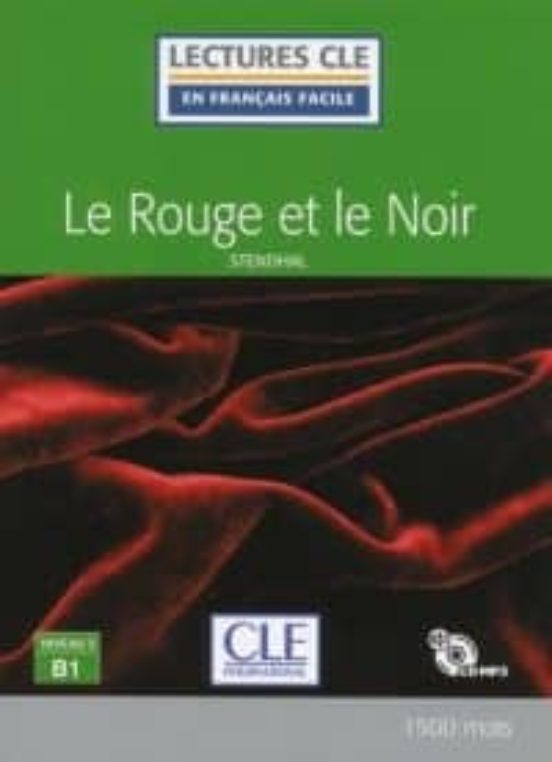 Le Rouge Et Le Noir - Niveau 3/b1 - Livre + Cd