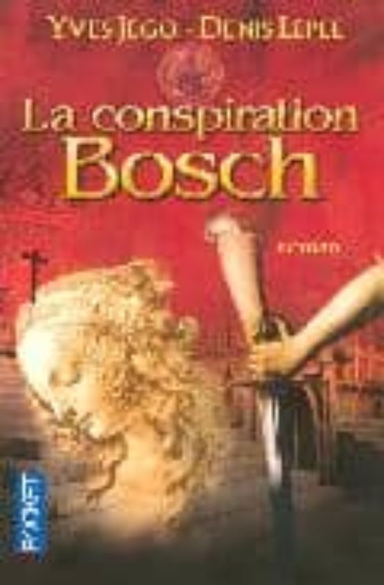 La Conspiration Bosch