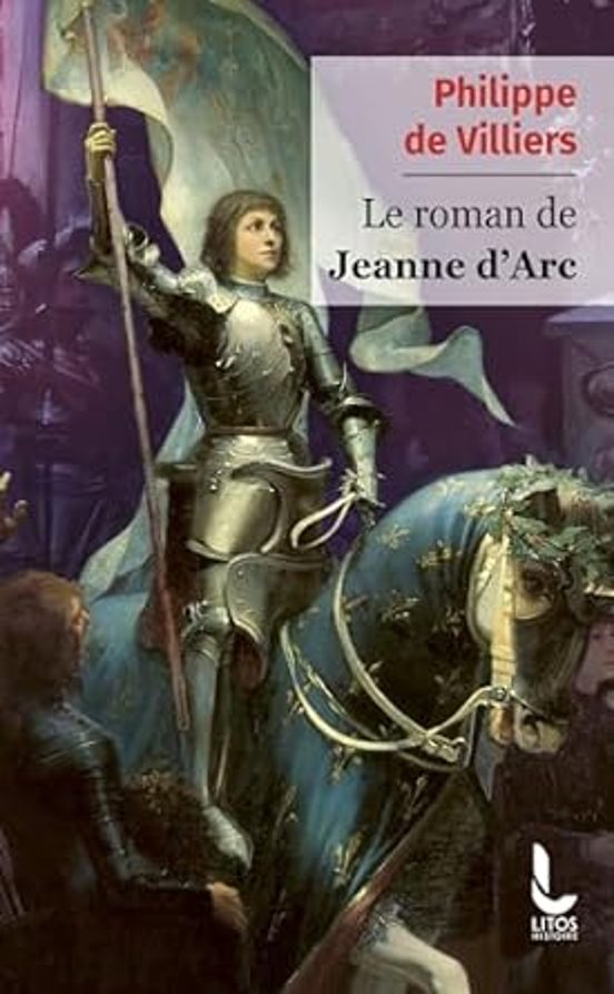 Le Roman de Jeanne D Arc