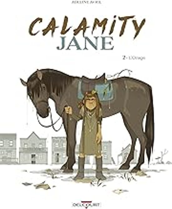 Calamity Jane. Vol. 2. L Orage