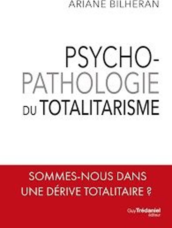 Psychopathologie Du Totalitarisme