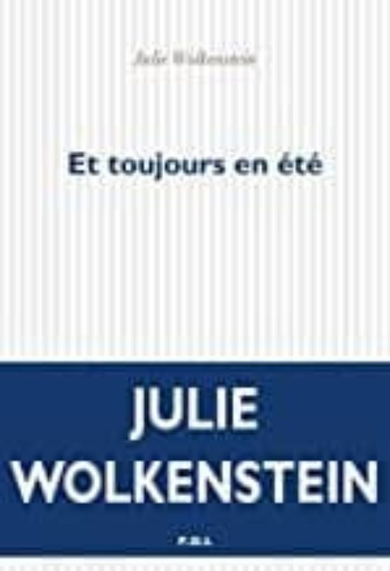 Et Toujours En Ete