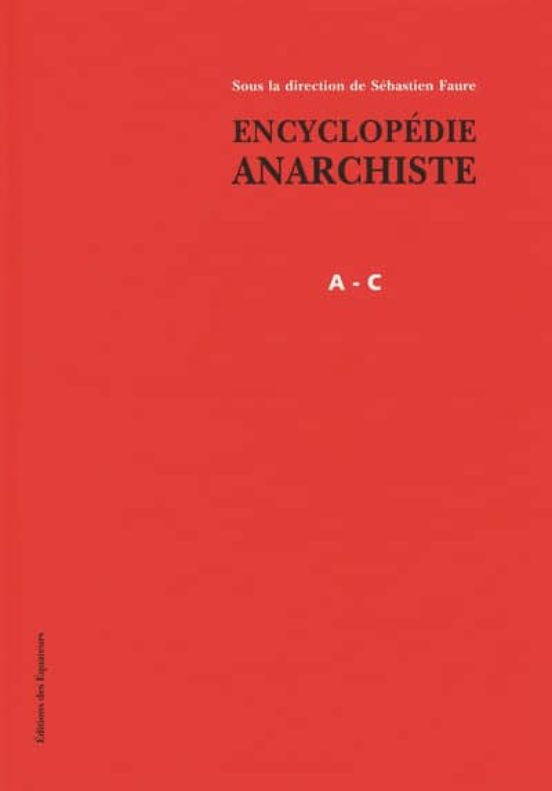 Encyclopedie Anarchiste A-c