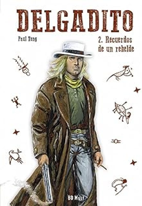 Delgadito 2. Recuerdos De Un Rebelde