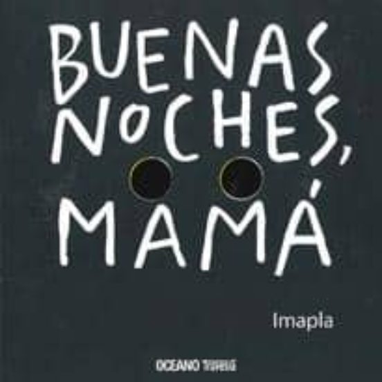 Buenas Noches Mama