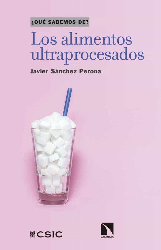 Los Alimentos Ultraprocesados