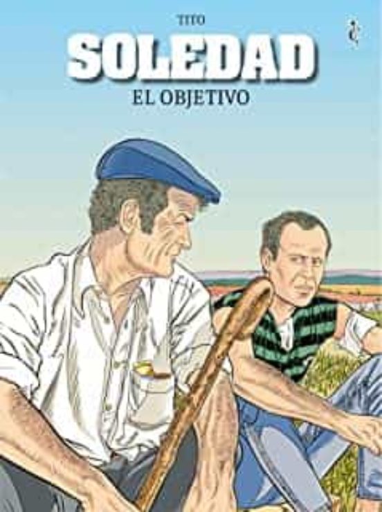 Soledad: El Objetivo