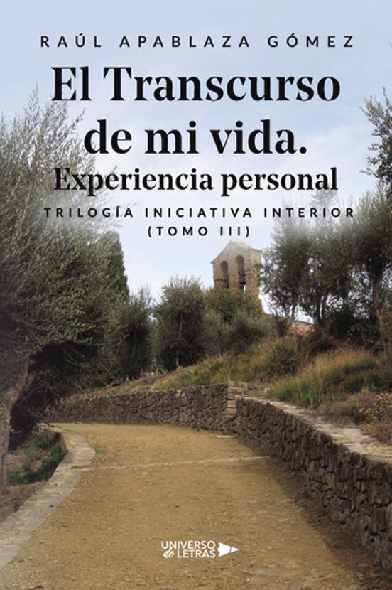 El Transcurso De Mi Vida. Experiencia Personal